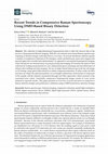 Research paper thumbnail of Recent Trends in Compressive Raman Spectroscopy Using DMD-Based Binary Detection