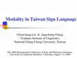 Research paper thumbnail of Modality in Taiwan Sign Language