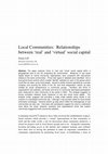 Research paper thumbnail of Local Communities: Relationships between ‘real’ and ‘virtual’ social capital