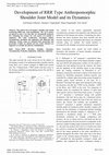 Research paper thumbnail of Development of RRR Type Anthropomorphic Shoulder Joint Model and its Dynamics