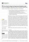 Research paper thumbnail of The Use of Lean Six Sigma for Improving Availability of and Access to Emergency Department Data to Facilitate Patient Flow