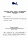 Research paper thumbnail of Les approches plurielles : vecteurs du développement de la compétence métalinguistique des collégiens