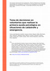 Research paper thumbnail of Toma De Decisiones en Voluntarios Que Realizan La Primera Ayuda Psicológica en Situaciones De Catástrofe y Emergencia