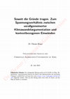 Research paper thumbnail of Soweit die Gründe tragen. Zum Spannungsverhältnis zwischen verallgemeinerter Klimawandelargumentation und kontextbezogenen Einwänden