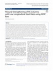 Research paper thumbnail of Flexural Strengthening of RC Columns with Low Longitudinal Steel Ratio using GFRP Bars