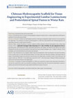 Research paper thumbnail of Chitosan-Hydroxyapatite Scaffold for Tissue Engineering in Experimental Lumbar Laminectomy and Posterolateral Spinal Fusion in Wistar Rats