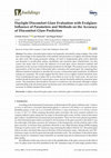 Research paper thumbnail of Daylight Discomfort Glare Evaluation with Evalglare: Influence of Parameters and Methods on the Accuracy of Discomfort Glare Prediction