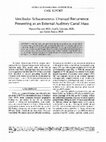 Research paper thumbnail of Vestibular Schwannoma: Unusual Recurrence Presenting as an External Auditory Canal Mass