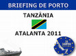 Research paper thumbnail of Briefing de porto - Tanzania - Dar es Salaam