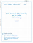 Research paper thumbnail of Small Business Tax Policy, Informality, and Tax Evasion Evidence from Georgia