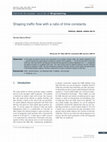 Research paper thumbnail of Shaping traffic flow with a ratio of time constants