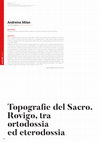 Research paper thumbnail of Topografie del Sacro. Rovigo, tra ortodossia ed eterodossia