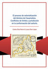 Research paper thumbnail of El proceso de señorialización del término de Casarrubios. Conflictos de límites y jurisdicción en la conformación del señorío