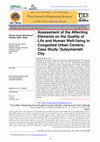 Research paper thumbnail of Assessment of the Affecting Elements on the Quality of Life and Human Well-Being in Congested Urban Centers; Case Study: Sulaymaniah City