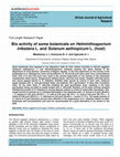 Research paper thumbnail of Bio activity of some botanicals on Helminthosporium infestans L. and Solanum aethiopicum L. (host)