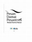 Research paper thumbnail of Pesan Damai Pesantren: Modul Kontra Narasi