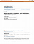 Research paper thumbnail of Students Perceptions of an Alternative Testing Method: Hints as an Option for Exam Questions