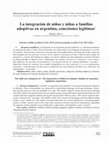 Research paper thumbnail of The child was waiting for us’: The integration of children in adoptive families in Argentina, legitimate connections