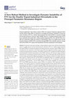 Research paper thumbnail of A New Robust Method to Investigate Dynamic Instability of FTV for the Double Tripod Industrial Driveshafts in the Principal Parametric Resonance Region