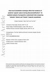 Research paper thumbnail of Does local anaesthetic technique affect the incidence of posterior capsule rupture during phacoemulsification? An updated analysis of prospective randomised trials comparing “akinetic” (block) and “kinetic” (topical) anaesthesia