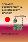 Research paper thumbnail of Towards Partnerships in Industrialized Housing