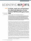 Research paper thumbnail of A simple, rapid, low-cost technique for naked-eye detection of urine-isolated TMPRSS2:ERG gene fusion RNA