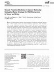 Research paper thumbnail of Toward Precision Medicine: A Cancer Molecular Subtyping Nano‐Strategy for RNA Biomarkers in Tumor and Urine