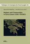 Research paper thumbnail of M. Rönnberg – V. Sossau (Eds.), Regions and Communities in Early Greece, 1200–550 BCE, Tübinger Archäologische Forschungen 35 (Rahden 2022) CONTENTS