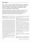 Research paper thumbnail of Role of ASCA and the NOD2/CARD15 mutation Gly908Arg in predicting increased surgical costs in Crohnʼs disease patients: A project of the European Collaborative Study Group on Inflammatory Bowel Disease