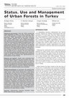 Research paper thumbnail of Status, Use and Management of Urban Forests in Turkey