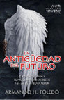 Research paper thumbnail of La antigüedad del futuro (Armando H. Toledo, 2017)