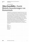 Research paper thumbnail of Alien Sensibility. Zanele Muholis Inszenierungen von Humanimals