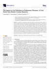 Research paper thumbnail of The Impact of Air Pollution on Pulmonary Diseases: A Case Study from Brasov County, Romania