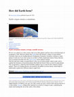 Research paper thumbnail of How did Earth form