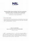 Research paper thumbnail of Solving facility layout problems with strict geometric constraints using a two-phase genetic algorithm