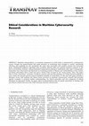 Research paper thumbnail of Ethical Considerations in Maritime Cybersecurity Research