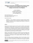 Research paper thumbnail of Challenges of Information Technology Education Student’s Online Classes during the Covid-19 Pandemic in Selected Public Colleges and Universities in the Philippines