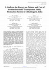 Research paper thumbnail of A Study on the Energy use Pattern and Cost of Production under Transplanted Paddy Production System in Chhattisgarh, India