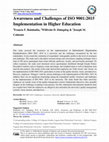 Research paper thumbnail of Awareness and Challenges of ISO 9001:2015 Implementation in Higher Education