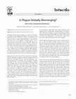 Research paper thumbnail of Is Plague Globally Reemerging?