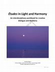 Research paper thumbnail of Études in Light and Harmony: an interdisciplinary workbook for creative dialogue and discovery