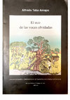 Research paper thumbnail of El eco de las voces olvidadas. Alfredo Tabo Amapo. Mickael Brohan y Enrique Sarmiento Editores