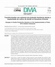 Research paper thumbnail of Transformações nos sistemas de produção familiares diante a implantação do cultivo de dendê na Amazônia Oriental