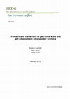 Research paper thumbnail of Ill-Health and Transitions to Part-Time Work and Self-Employment Among Older Workers