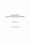 Research paper thumbnail of Nostalgia contretemps: A theory of contemporary South African literature