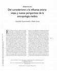 Research paper thumbnail of Del curanderismo a la influenza aviaria: viejas y nuevas perspectivas de la antropología médica