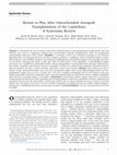 Research paper thumbnail of Return to Play After Osteochondral Autograft Transplantation of the Capitellum: A Systematic Review