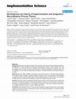 Research paper thumbnail of Development of a theory of implementation and integration: Normalization Process Theory