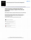 Research paper thumbnail of Influencing factors indicating time delay in construction projects: impact of firm size and experience