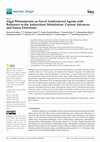 Research paper thumbnail of Algal Phlorotannins as Novel Antibacterial Agents with Reference to the Antioxidant Modulation: Current Advances and Future Directions